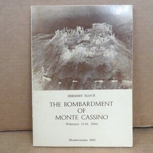 Bombardment of Monte Cassino Herbert Bloch 1976 PB WWII Military War History